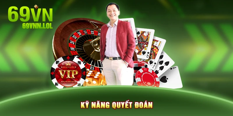 Kỹ năng quyết đoán