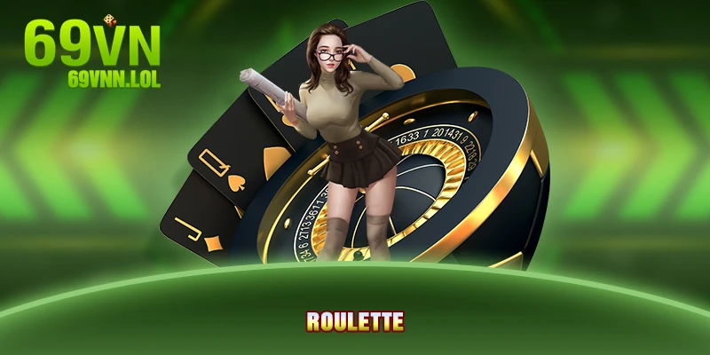 Tất Tần Tật Về Roulette - Vòng Quay Cá Cược Siêu Hấp Dẫn